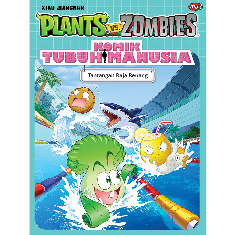 Komik Pendidikan Plants Vs Zombies - Komik Tubuh Manusia : Tantangan Raja Renang Segel