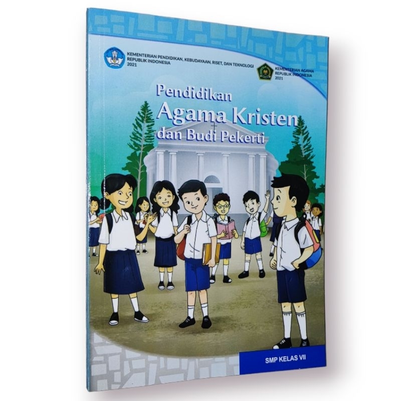 BUKU PELAJARAN PENDIDIKAN AGAMA KRISTEN DAN BUDI PEKERTI UNTUK SMP KELAS VII DIKNAS KURIKULUM MERDEKA