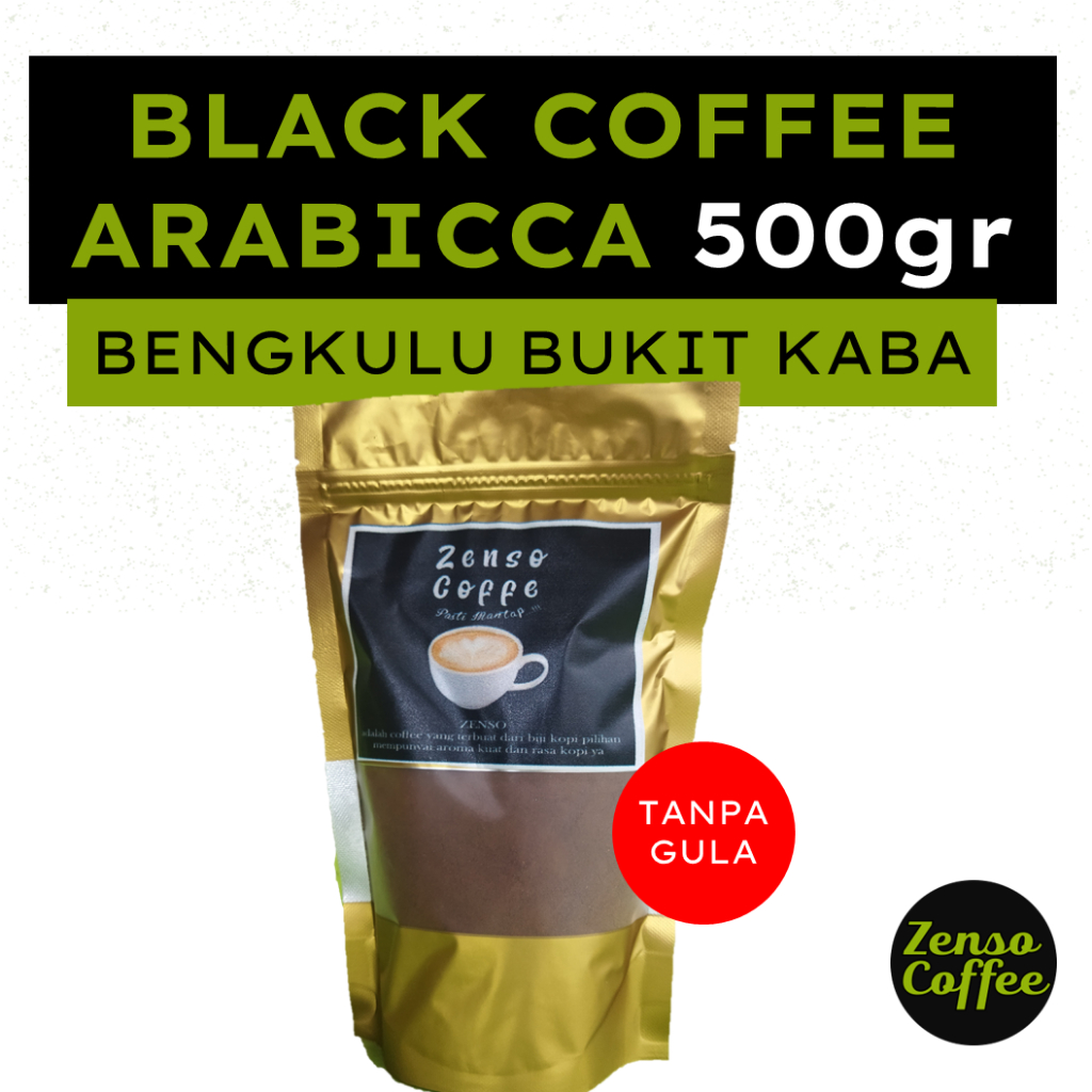 

Zenso Black Coffee Arabicca Bengkulu Bukit Kaba Tanpa Gula 500gr