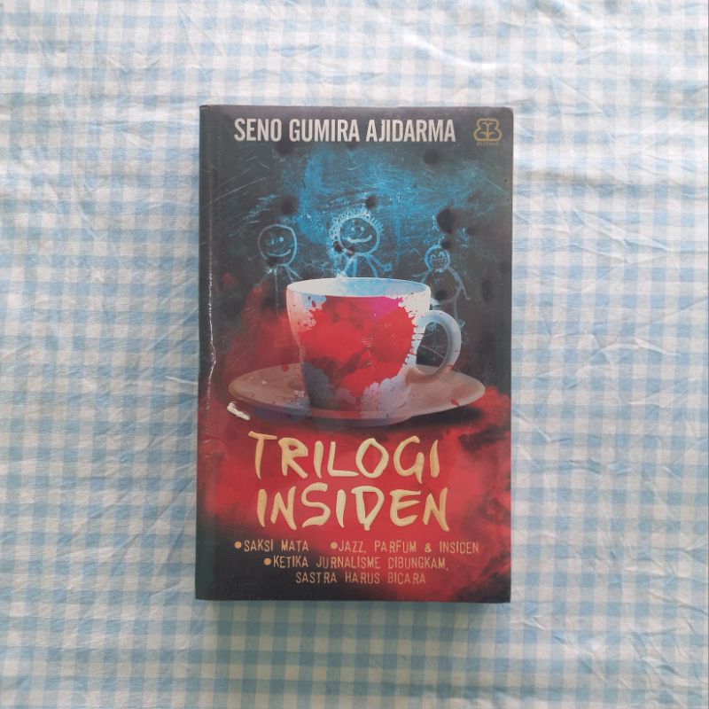 Seno Gumira Ajidarma - Trilogi Insiden