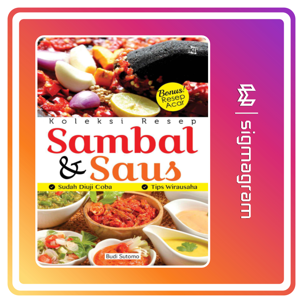 

SIGMAGRAM - Koleksi Resep Sambal & Saus