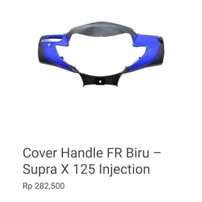 Cover Handle Front Blue Batok Depan Honda Supra X 125 Injection Cakram 2005-2006 53205-KPH-700FMT Or