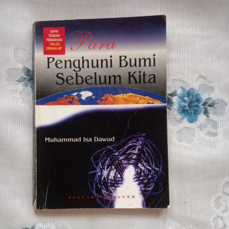 Para penghuni bumi sebelum kita Muhammad isa Dawud