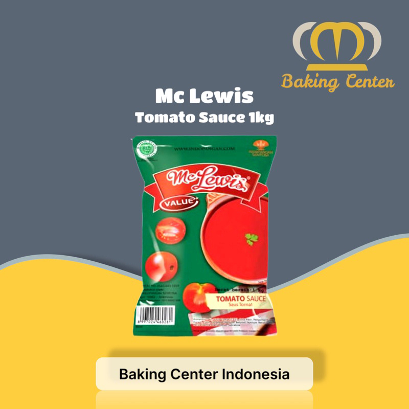 

Mc Lewis Tomato Sauce 1kg - Saus Tomat Mc Lewis 1kg