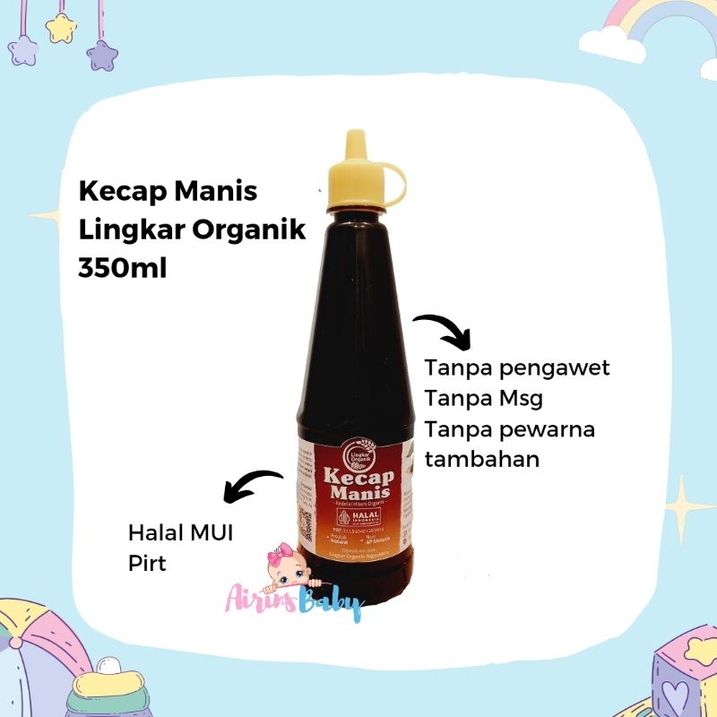 

KECAP MANIS LINGKAR ORGANIK 350ML KECAP KEDELAI ORGANIK MPASI SEHAT Airins baby