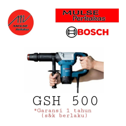 Demolition Hammer (Bor Bobok) GSH 500 Bosch