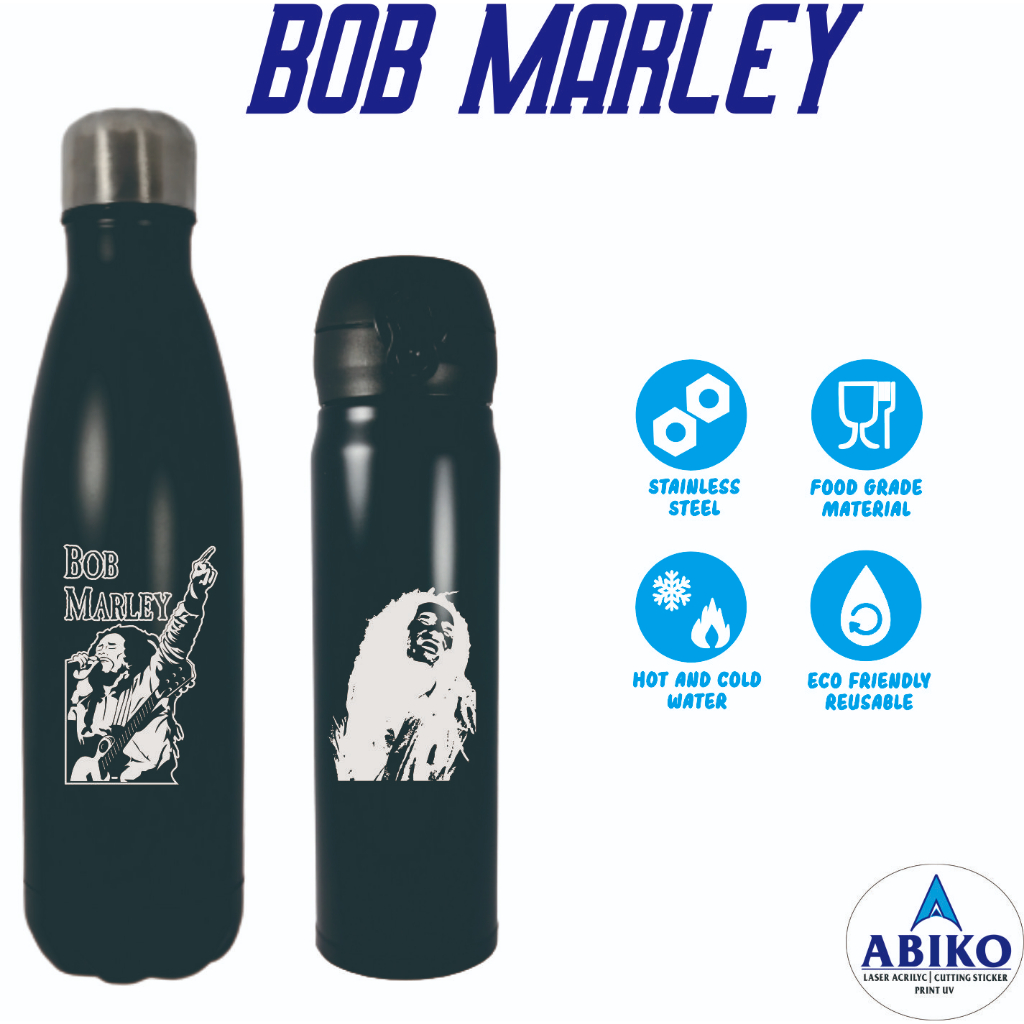 BAND MUSIK BOB MARLEY - TUMBLER TERMOS BOTOL MINUM STAINLESS STEEL  CUSTOM  LASER GRAFIR NAMA LOGO M