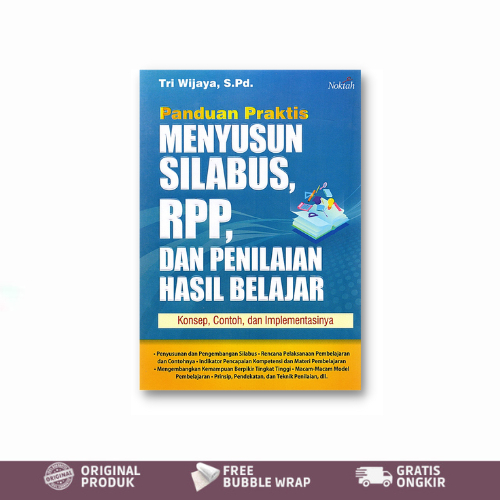Buku Panduan Praktis Menyusun Silabus, RPP, dan Penilaian Hasil Belajar