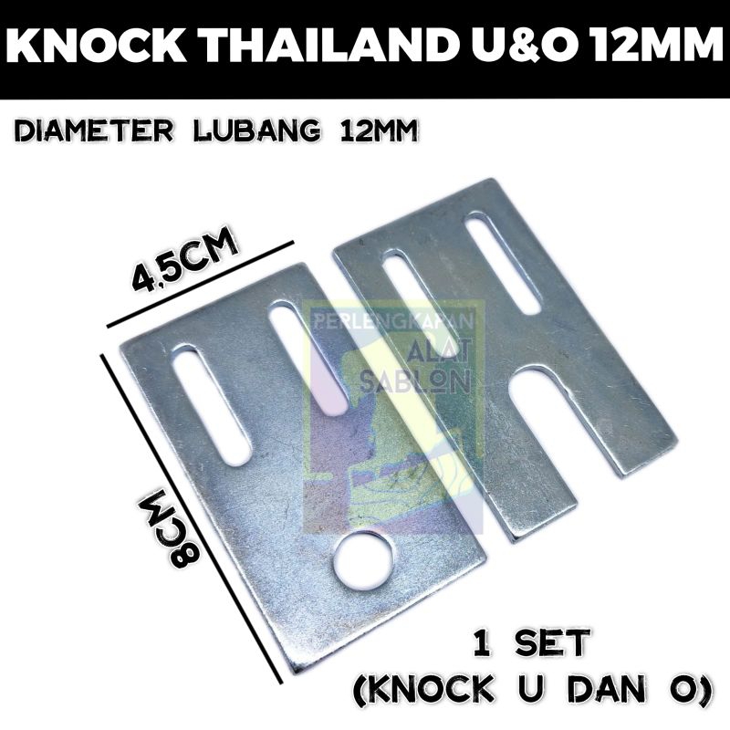 KNOCK U DAN O 12MM MEJA SABLON THAILAND