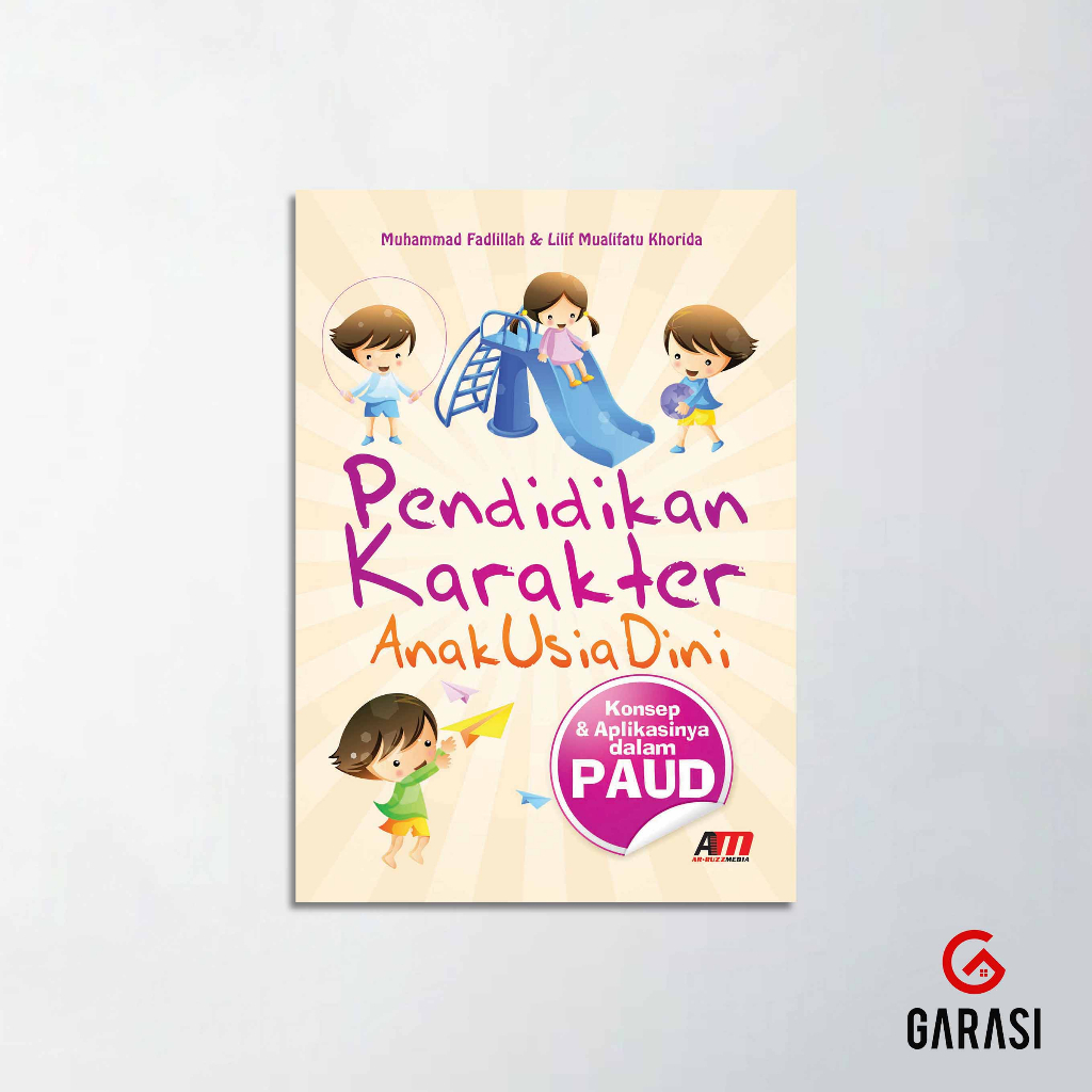Buku Pendidikan Karakter Anak Usia Dini