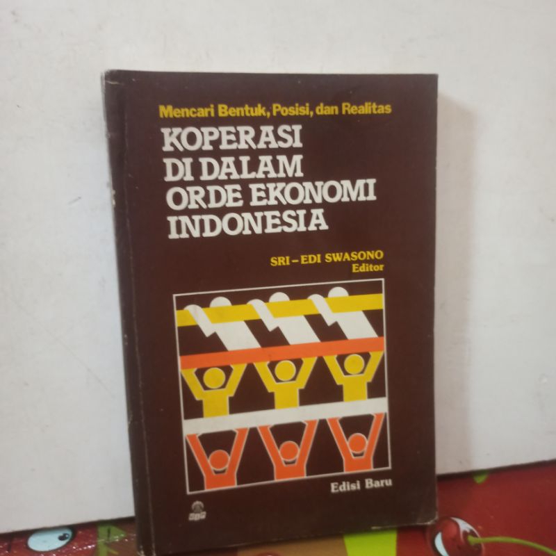 original mencari bentuk posisi dan realitas Koperasi di dalam orde ekonomi Indonesia