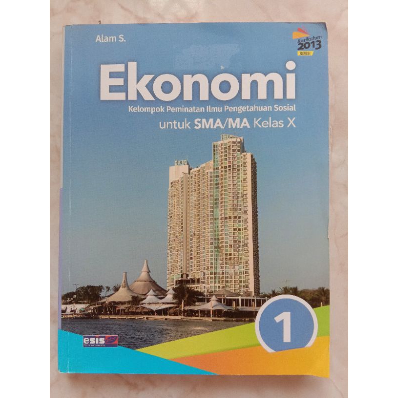 

Buku ESIS Ekonomi untuk SMA Kelas 10 | Edisi Revisi Kurikulum 2013 | Buku bekas (Preloved)