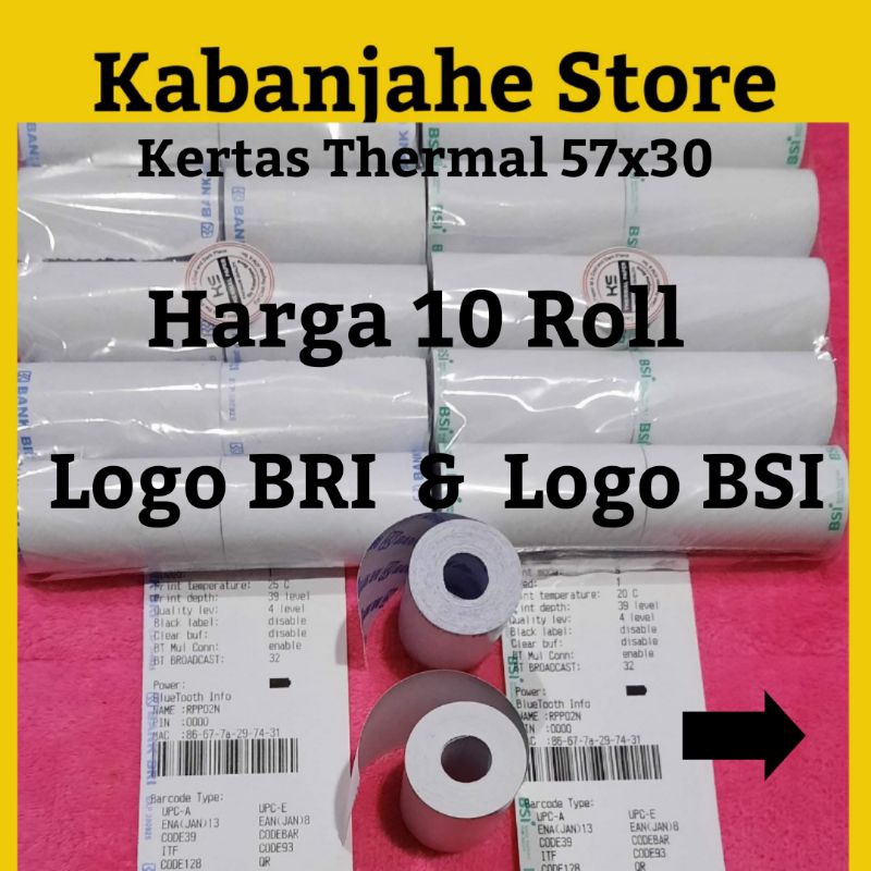 

10 Roll Kertas Struk Thermal Logo BSI BRI 57x30 Paper Roll Termal Untuk Printer Bluetooth 58 mm EDC Agen Brilink PPOB SPBU Coreless Cetak Hitam