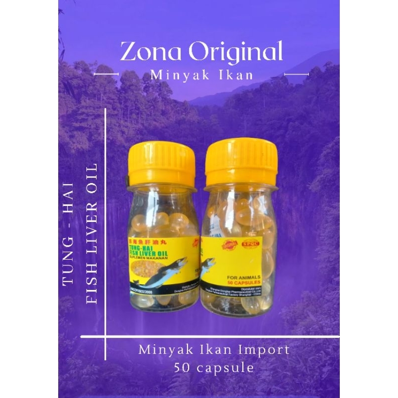 MINYAK IKAN TUNG - HAI IMPORT KEMASAN BOTOL isi   50 capsul.