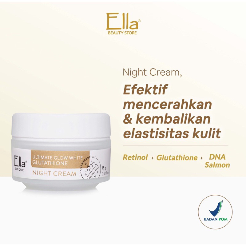 Ella Skincare Ultimate Glow White Night Cream|krim malam pemutih memudarkan flek dan anti aging
