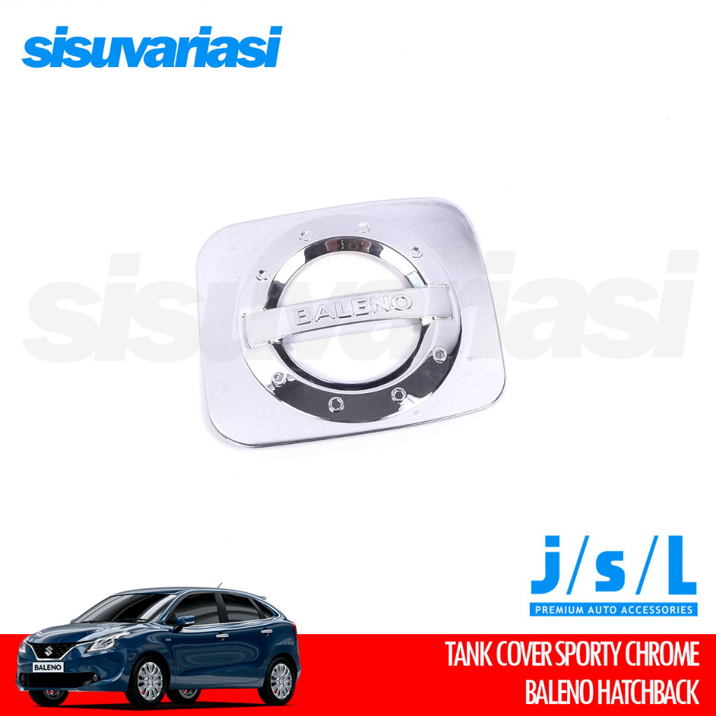 Baleno Hatchback Aksesoris Tank Cover Tutup Tangki Bensin JSL