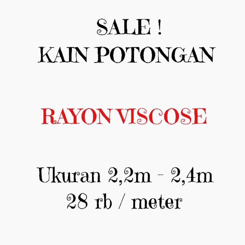 (HARGA TAKE ALL) KAIN POTONGAN RAYON VISCOSE 2,2 meter - 2,4 meter