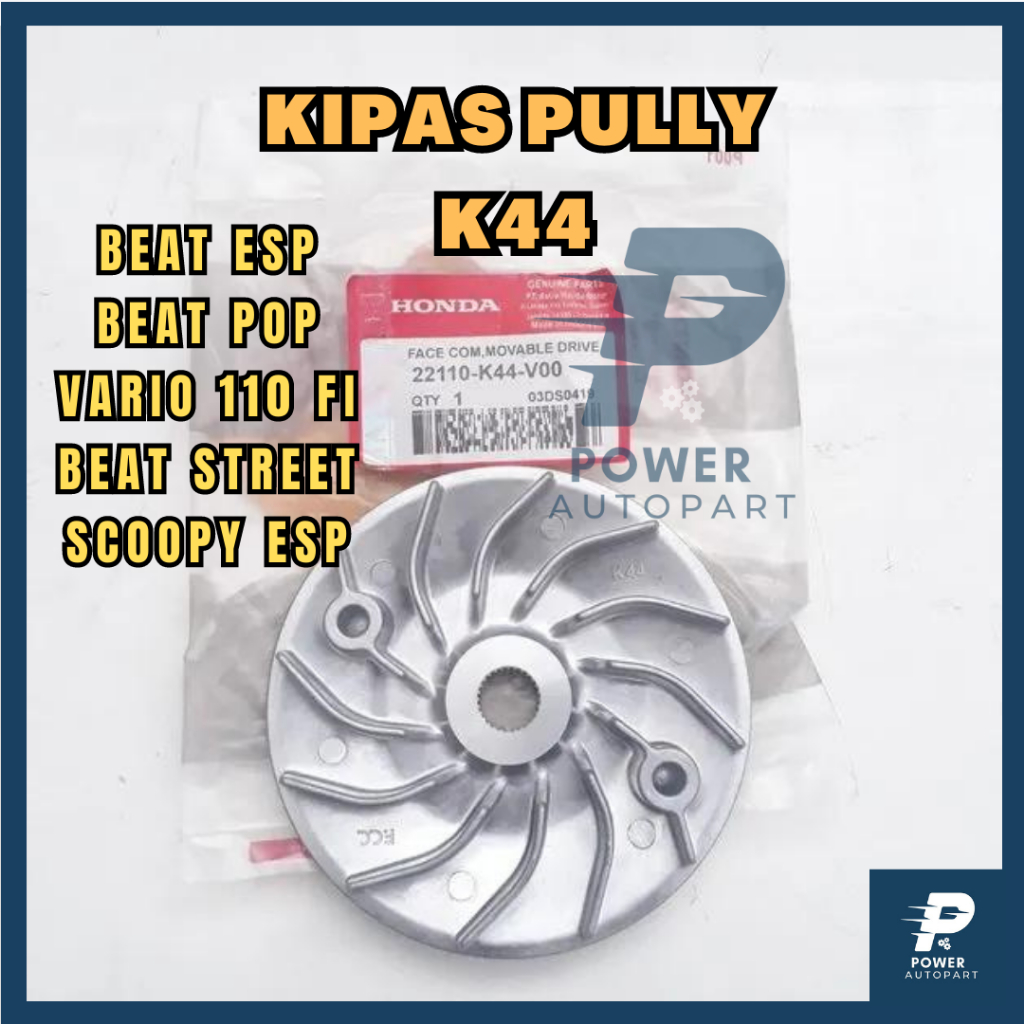 KIPAS PULLY HONDA BEAT ESP, VARIO 110,  SCOOPY ESP, BEAT FI NEW , BEAT STREET , BEAT POP KUALITAS AS