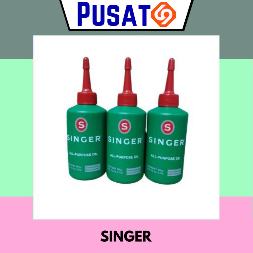 Minyak Singer Minyak Pelumas Mesin Jahit Serbaguna All Purpose Oil 80 ml Alat Cukur Rantai Sepeda ORI