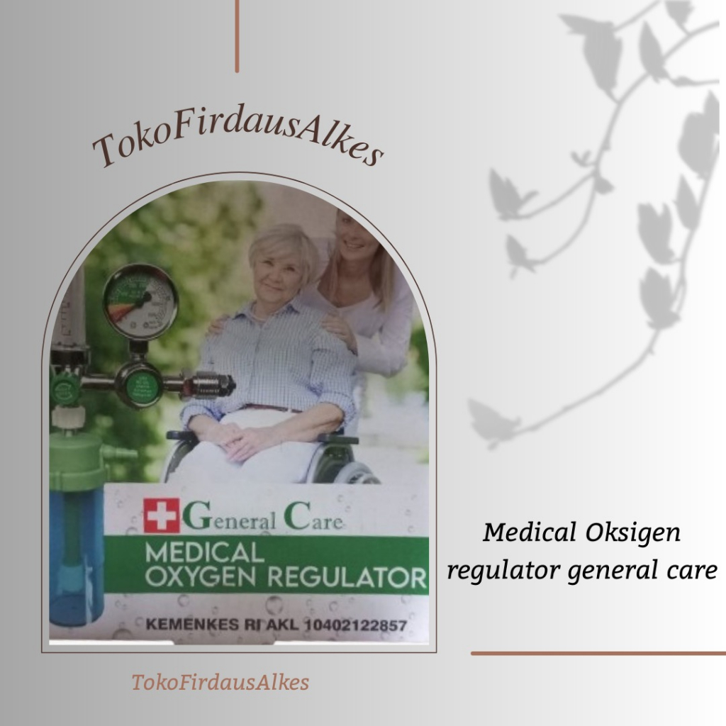 MEDICAL OKSIGEN REGULATOR GENERAL CARE