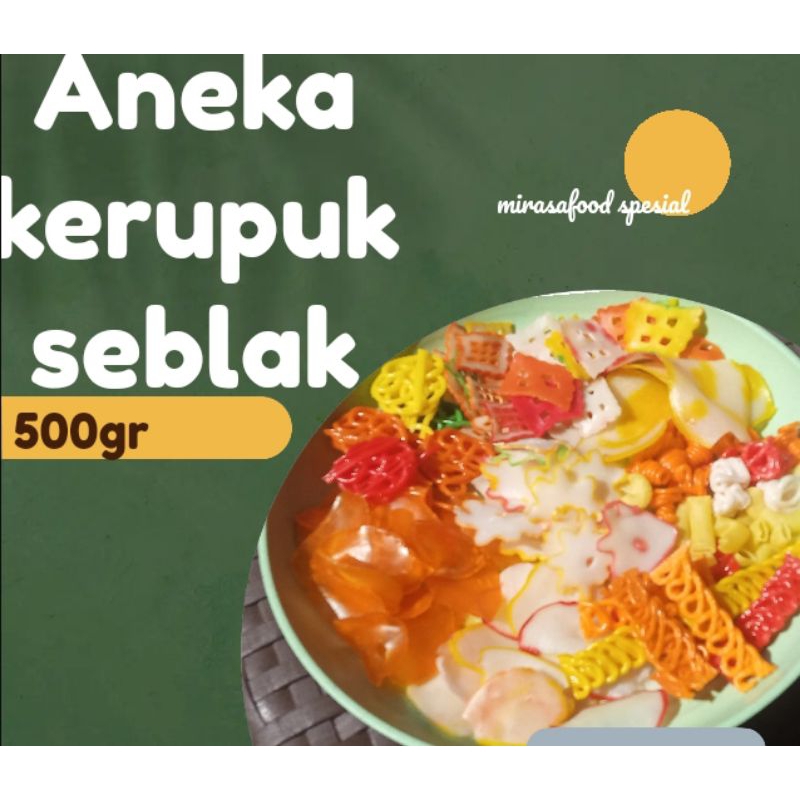 

ANEKA KERUPUK SEBLAK 500gr