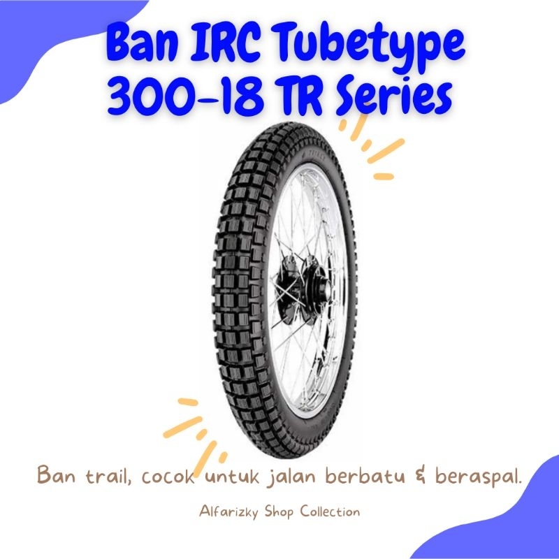 BAN MOTOR TRAIL/CROSS/BAN TAHU/BAN MOTOR TRABAS  IRC 300-18 TR