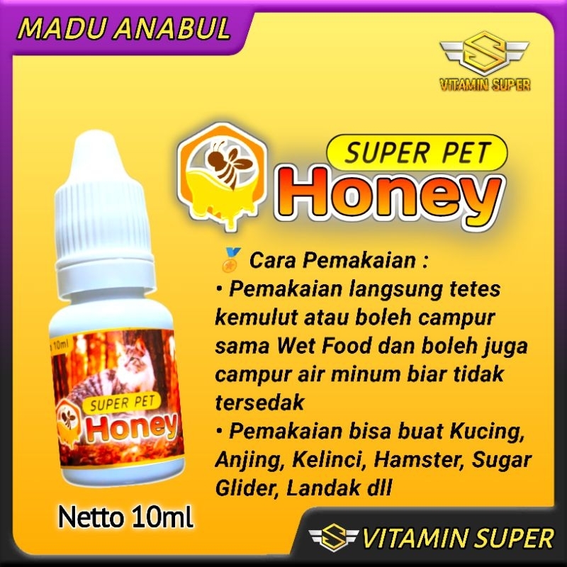 Super Pet Honey Madu Anabul Vitamin Nafsu Makan, Daya Tahan Tubuh, Anti Bakteri dan Antioksidan