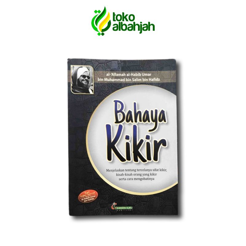 

Buku Bahaya Kikir - Seri Kajian Tasawuf Bersama Habib Umar Bin Hafidz