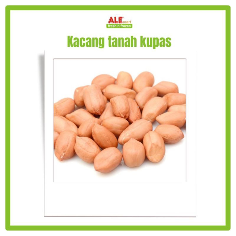 

Kacang tanah kupas, kacang tanah, kacang tanah segar