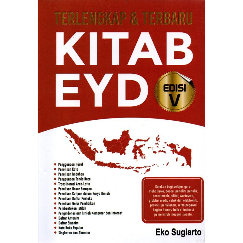 EYD EDISI KE LIMA || TERLENGKAP & TERUPDATE KITAB EYD EDISI KE V ( LIMA )