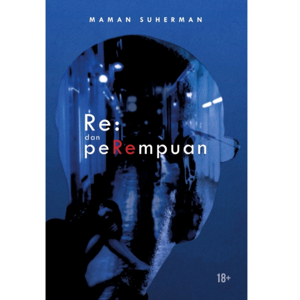 Re: dan Perempuan  Maman Suherman