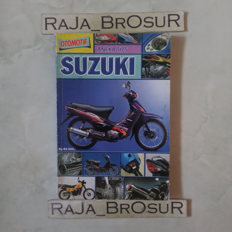 Buku/Majalah Otomotif Aneka Tips Suzuki Satria 120 S/RGR 150-RGR 150 SS/TS 125/Tornado GS 110-GX 100