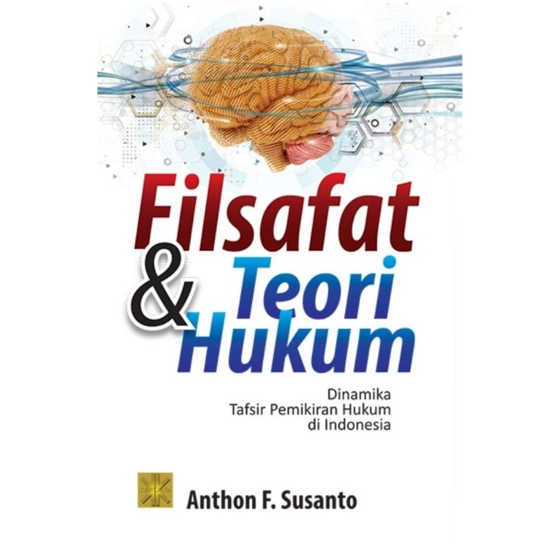 FILSAFAT DAN TEORI HUKUM