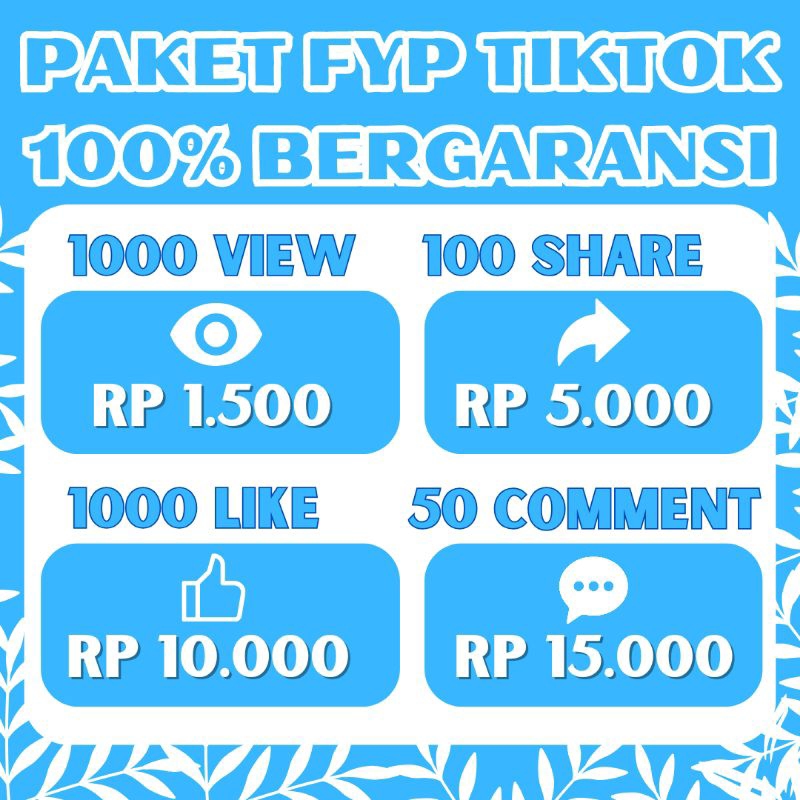 PAKET FYP Tiktok like share view & comment