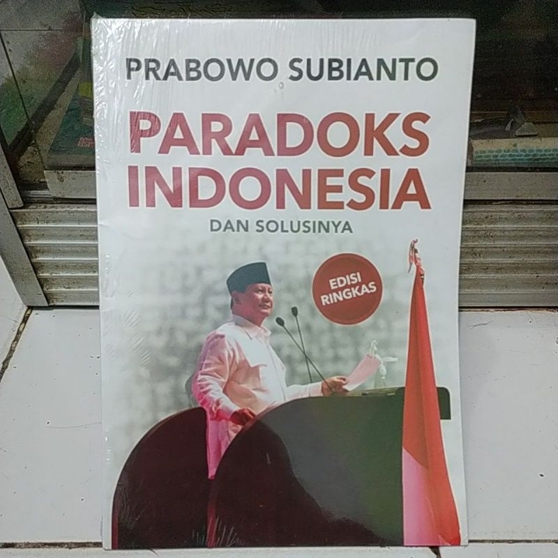 ORIGINAL PRABOWO SUBIANTO PARADOKS INDONESIA DAN SOLUSINYA