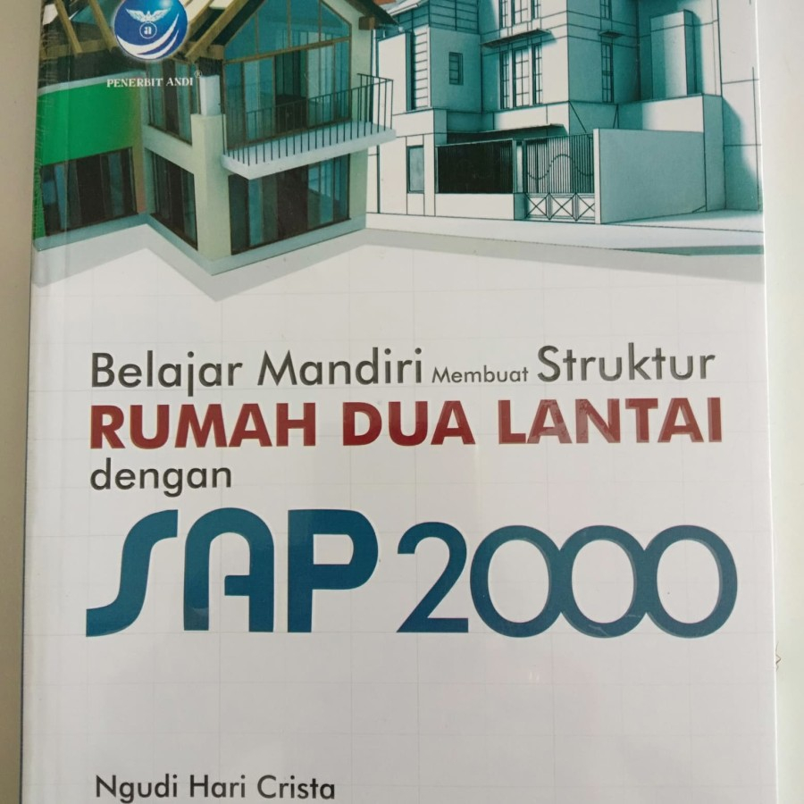 BUKU TEKNIK SIPIL STRUKTUR RUMAH 2 LANTAI DG SAP2000