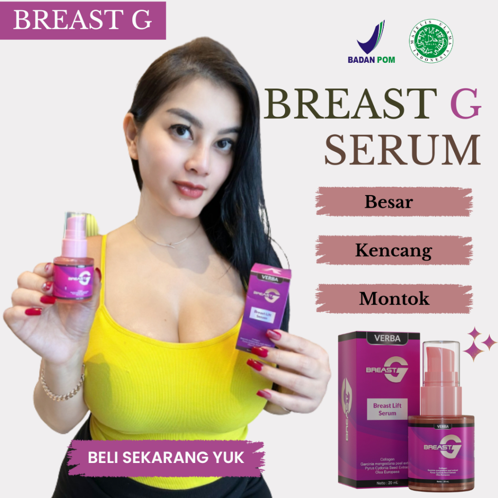 Breast G Serum Pembesar & Pengencang Payudara - XTRASS OIL pengencang bokong Bottom Luxury Serum Ori