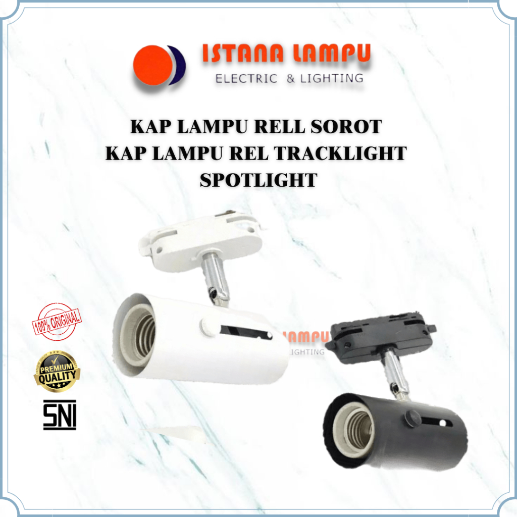 KAP LAMPU RELL SOROT KAP LAMPU REL TRACKLIGHT SPOTLIGHT