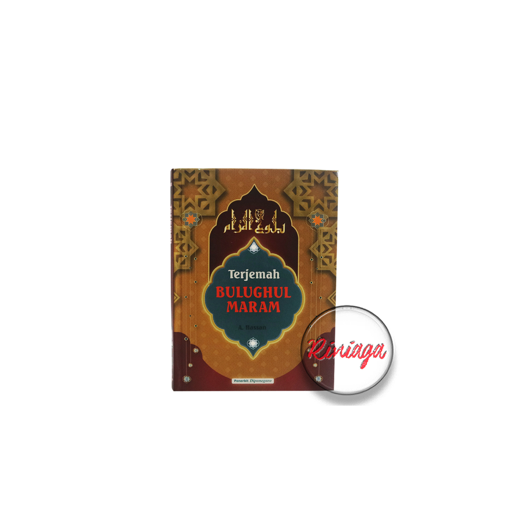 

Terjemah Bulughul Maram A. Hassan - Penerbit : Diponegoro