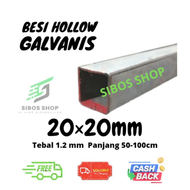 Besi Hollow Galvanis 20x20mm Tebal 1.2mm Panjang 20cm - 100cm holo hollo kotak