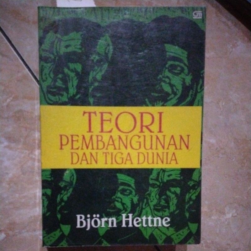 teori pembangunan dan tiga dunia _ Bjorn Hettne
