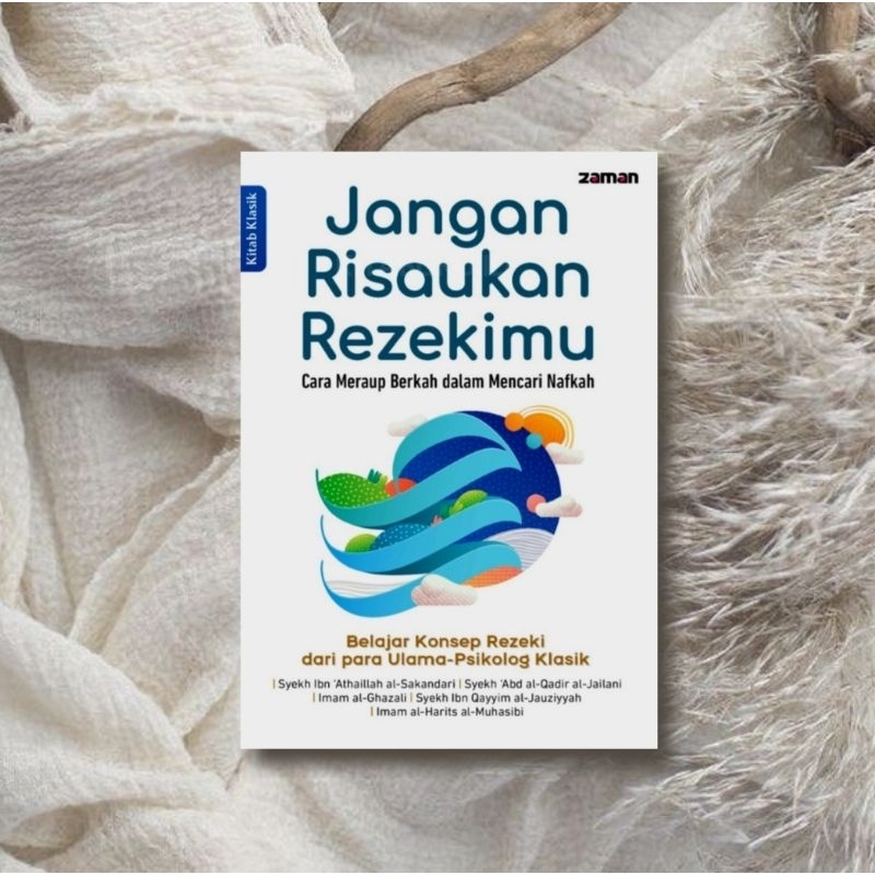 Jangan Risaukan Rezekimu