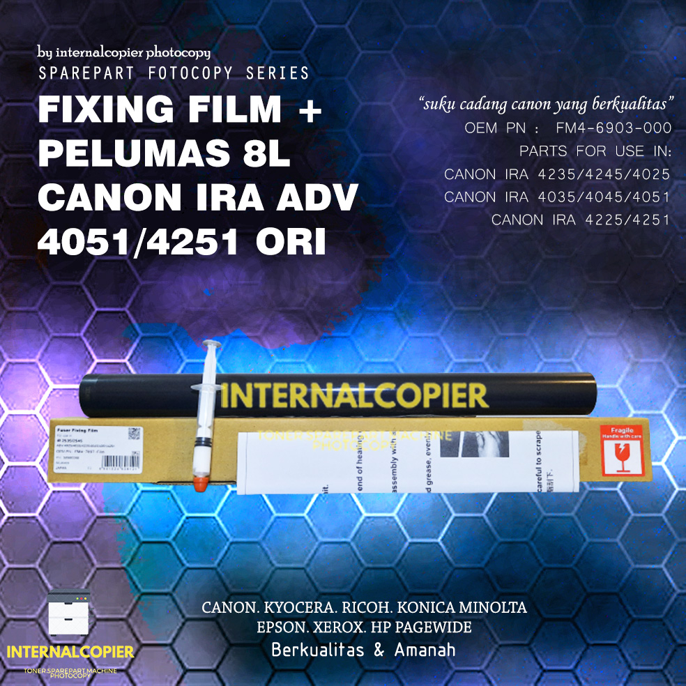 Fixing Film Fuser Sleeve Canon IRA Advance 4025 4035 4051 4225 4235 4245 4251 Pelumas Mesin Fotokopi
