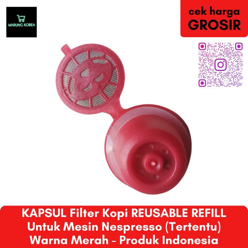 KAPSUL Kopi NESPRESSO REFILL REUSABLE FILTER INDONESIA -Mesin Tertentu