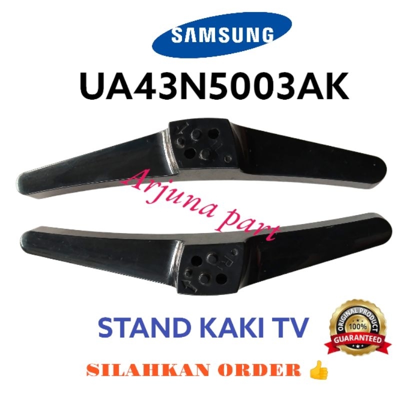 STAND KAKI TV SAMSUNG UA43N5003AK / KAKI TV SAMSUNG UA43N5003AK / KAKI SAMSUNG UA43N5003AK / KAKI 43