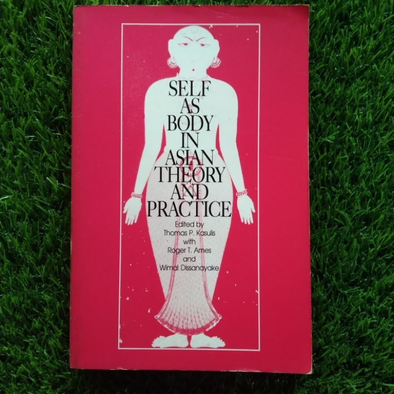 

self as body in Asian theory and practice
