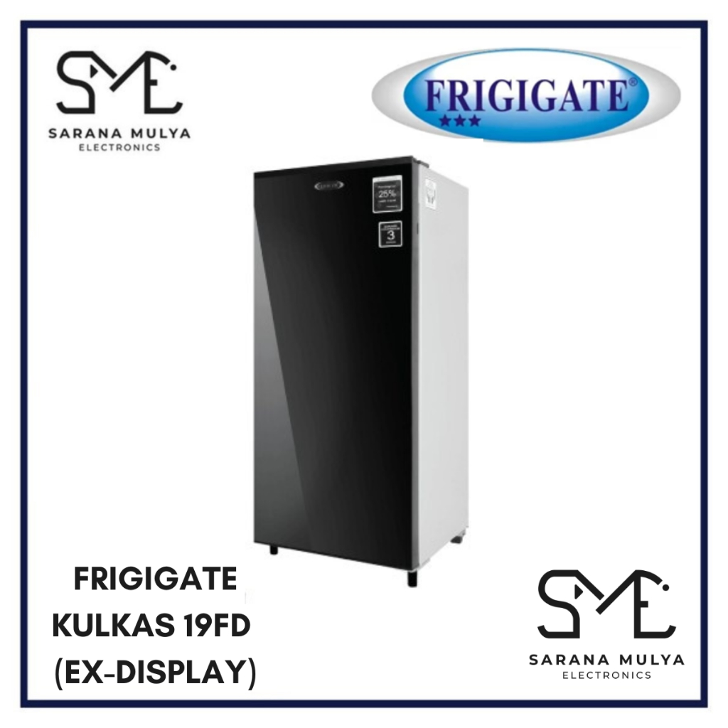 (EX-DISPLAY) FRIGIGATE KULKAS 1 PINTU 19FD - LEMARI ES 1 PINTU