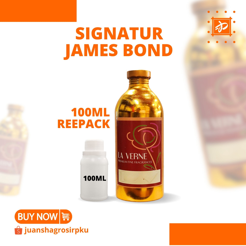 BIBIT PARFUM MURNI || 007 SING - JAMES BOND || LAVERNE|| JAMES BOND || PARFUME