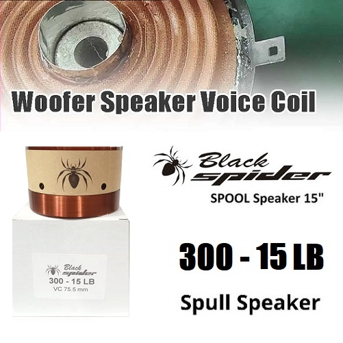 Spool Voice Coil 300 - 15 LB Spul Spol Speaker 15 inch 300-15LB Black Spider VC 75.5 MM ( 3 inch )