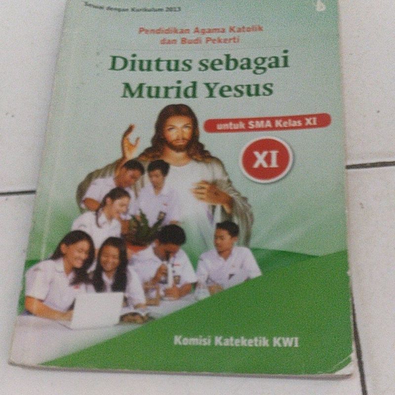 DIUTUS SEBAGAI MURID YESUS SMA KELAS XI